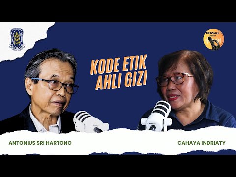 Kode Etik Ahli Gizi | PERSAGI Kabupaten Lumajang PODCAST Eps. 14